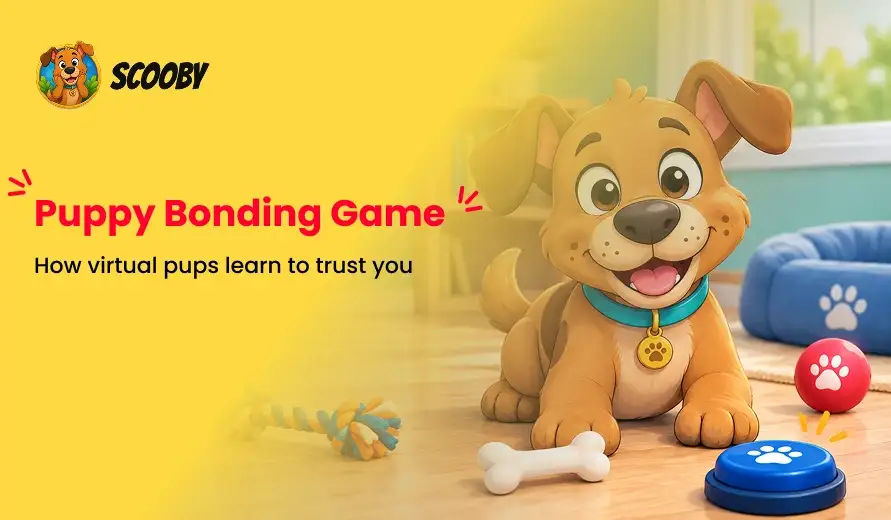 Puppy Bonding Game: How Virtual Pups Learn to Trust You